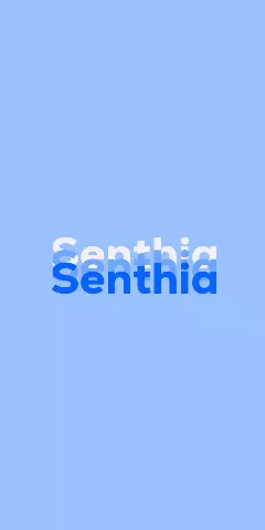 Name DP: Senthia