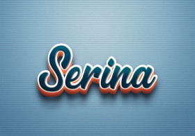Cursive Name DP: Serina