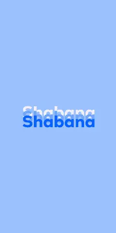 Name DP: Shabana