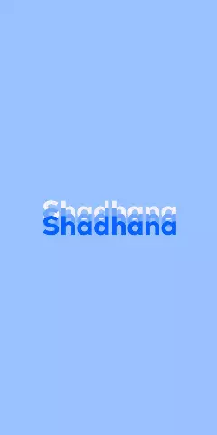 Name DP: Shadhana