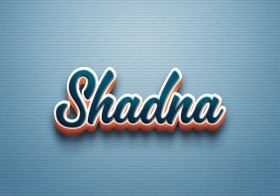 Cursive Name DP: Shadna
