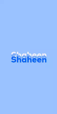 Name DP: Shaheen