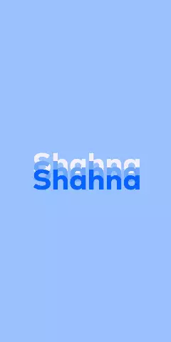 Name DP: Shahna