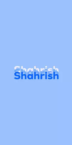 Name DP: Shahrish