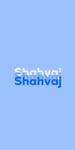 Name DP: Shahvaj