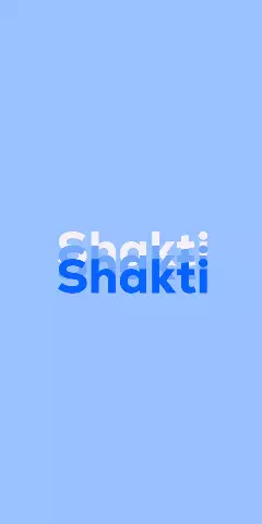Name DP: Shakti