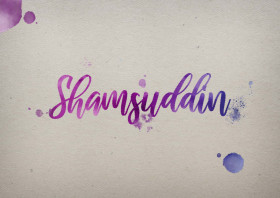 Shamsuddin Watercolor Name DP