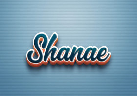 Cursive Name DP: Shanae