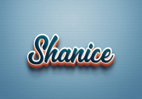 Cursive Name DP: Shanice