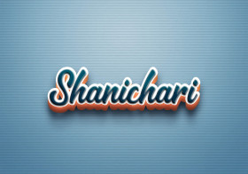 Cursive Name DP: Shanichari
