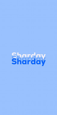 Name DP: Sharday