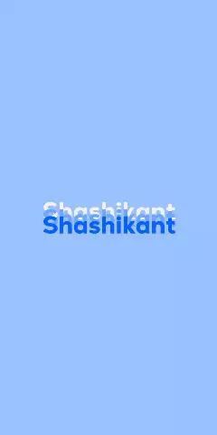 Shashikant Name Wallpaper
