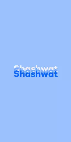 Name DP: Shashwat