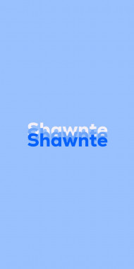 Name DP: Shawnte