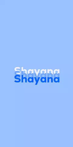 Name DP: Shayana