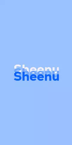 Name DP: Sheenu