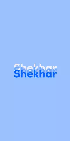 Name DP: Shekhar
