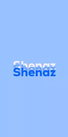 Name DP: Shenaz