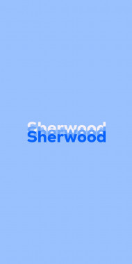 Name DP: Sherwood