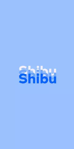 Name DP: Shibu