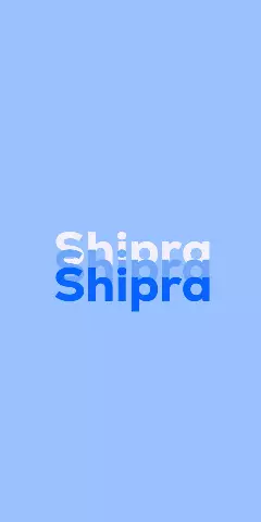 Name DP: Shipra