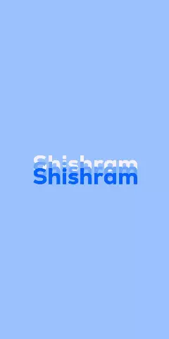 Shishram Name Wallpaper
