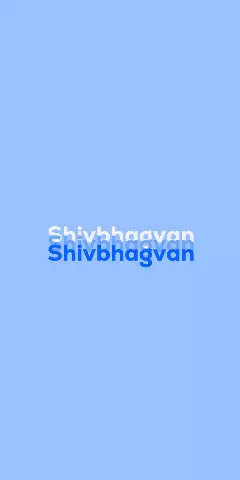 Name DP: Shivbhagvan