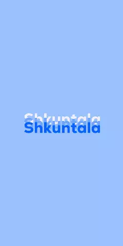 Name DP: Shkuntala