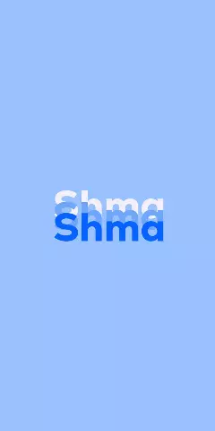 Name DP: Shma