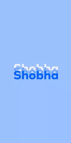 Name DP: Shobha