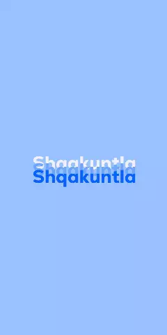 Name DP: Shqakuntla