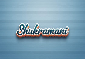 Cursive Name DP: Shukramani