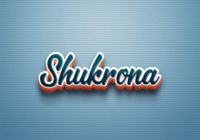 Cursive Name DP: Shukrona