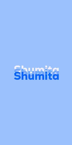 Name DP: Shumita