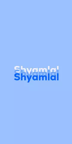 Name DP: Shyamlal