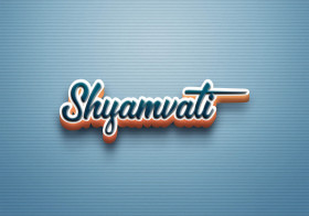 Cursive Name DP: Shyamvati