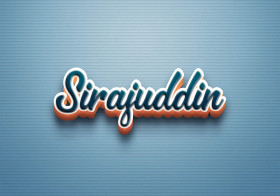 Cursive Name DP: Sirajuddin