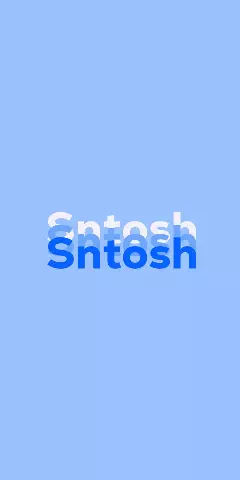 Name DP: Sntosh