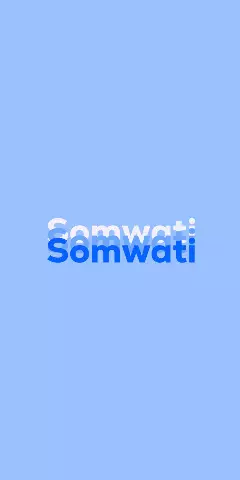 Name DP: Somwati