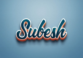 Cursive Name DP: Subesh