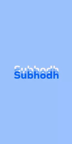 Name DP: Subhodh