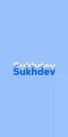 Name DP: Sukhdev