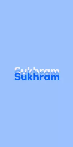 Name DP: Sukhram