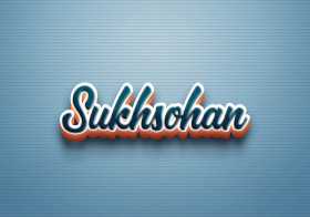 Cursive Name DP: Sukhsohan