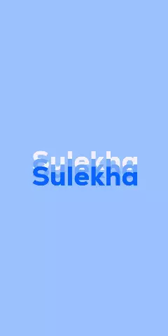 Name DP: Sulekha