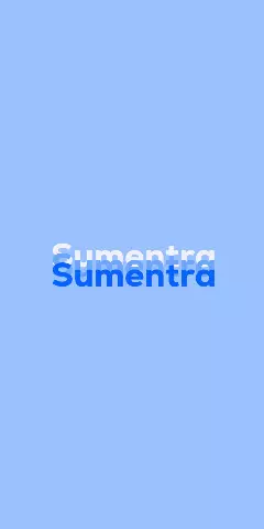 Name DP: Sumentra