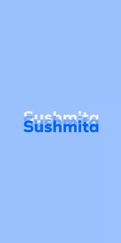 Name DP: Sushmita