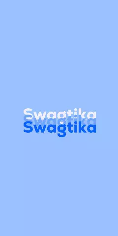 Name DP: Swagtika