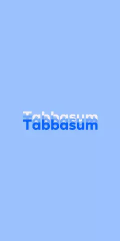 Name DP: Tabbasum