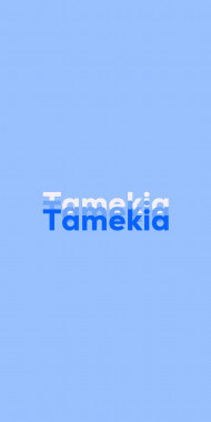 Name DP: Tamekia